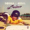 Bobina & JES - iBelieve - Single